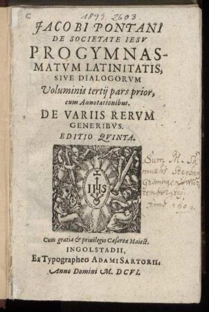 3,1: Jacobi Pontani De Societate Jesu Progymnasmatum Latinitatis, Sive Dialogorum Voluminis tertii pars prior. 3,1