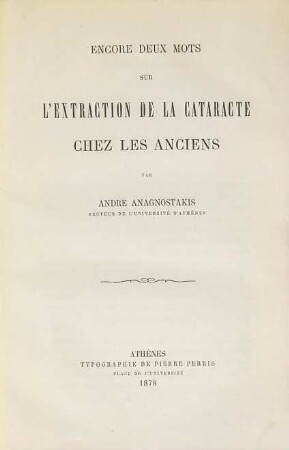 Encore deux mots sur l'extraction de la cataracte chez les anciens