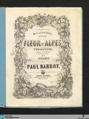 Fleur des alpes : Tyrolienne de Hölzel et Wekerlin; op. 23f t
