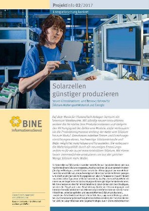 Solarzellen günstiger produzieren. Neues Kristallisations- und Trennverfahren für Silizium-Wafer spart Material und Energie.