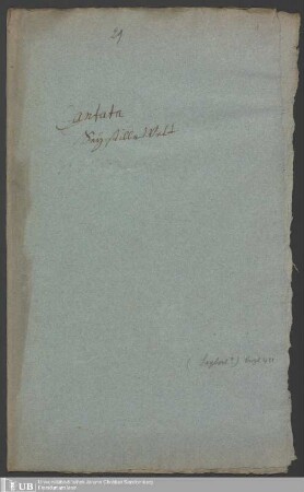 Ms. Ff. Mus. 51 - Cantata Sey stille Welt : 13. Trin.