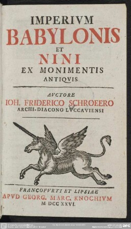 Imperium Babylonis Et Nini Ex Monimentis Antiquis