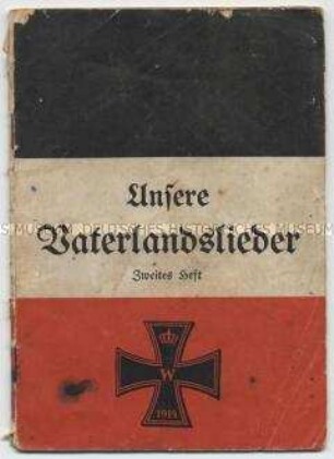 Textheft mit patriotischen Liedern aus dem 1. Weltkrieg