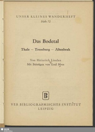 Das Bodetal : Thale - Treseburg - Altenbrak