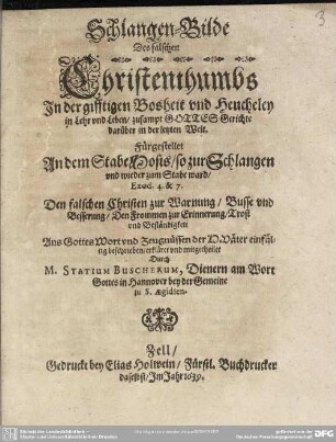 Schlangen-Bilde des falschen Christenthumbs in der gifftigen Bosheit und Heucheley in Lehr und Leben