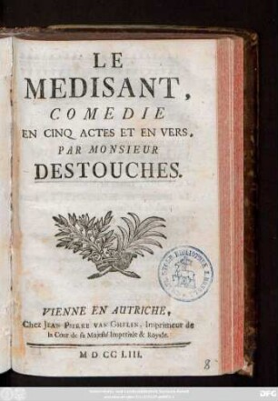 Le Medisant : Comedie, En Cinq Actes Et En Vers