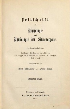 Zeitschrift für Psychologie und Physiologie der Sinnesorgane. 9. 1896