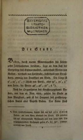 Beschreibung von Baden bei Rastatt und seiner Umgebung, 1 : Baden, die Stadt, Mineralquellen, deren Gebrauch und Wirkung, Schloß, Römische Alterthümer, Literatur