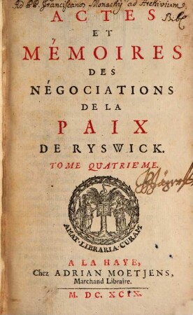 Actes Et Mémoires Des Négociations De La Paix De Ryswick, 4