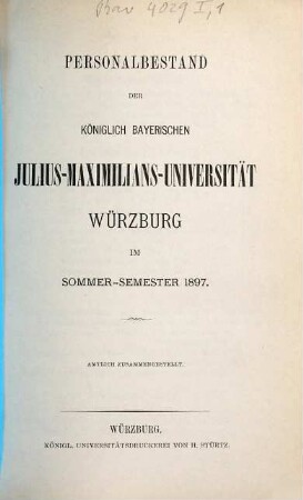 Personalbestand der Königlich-Bayerischen Julius-Maximilians-Universität Würzburg. 1896/97. WS.