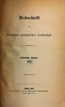 Zeitschrift der Deutschen Geologischen Gesellschaft. 28. 1876