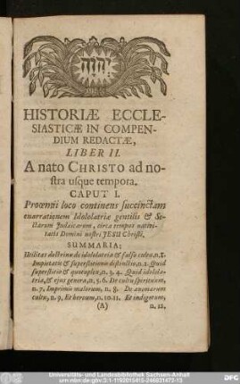 Caput I. Prooemii loco continens succinctam enarrationem Idololatriae gentilis & Sectarum Iudaicarum, circa tempus nativitatis Domini nostri Iesu Christi.