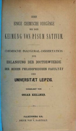 Über einige chemische Vorgänge bei der Keimung von Pisum sativum : chemische Inaugural-Dissertation