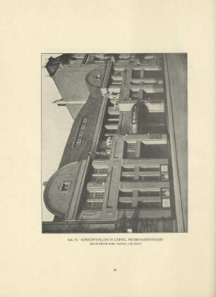 Abb. 91. Königspavillon in Leipzig, Promenadenstrasse. Architekten Karl Feistel und Rauh