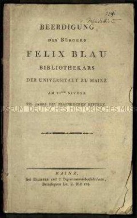 Abhandlung über die Beerdigung des Mainzer Universitätsbibliothekars Felix Blau