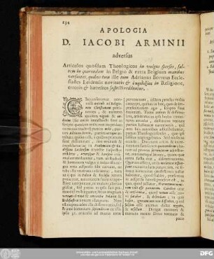Apologia D. Iacobi Arminii adversus Articulos quosdam Theologicos in vulgus sparsos, saltem in quorundam in Belgio & extra Belgium manibus versantes, quibus tum ille tum Adrianus Borreus Ecclesiastes Leidensis novitatis & [...] in Religione, erroris & haeteseos suspecti redduntur.