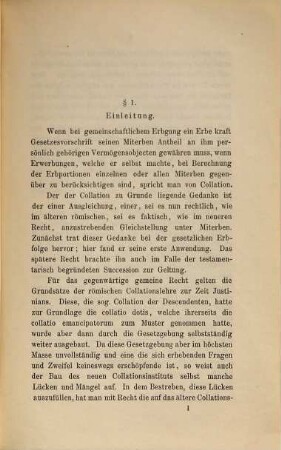 Die Collation der Descendenten nach gemeinem Recht : Unter Berücks. d. Entwurfs e. Bürgerl. Gesetzbuchs f. d. Deutsche Reich