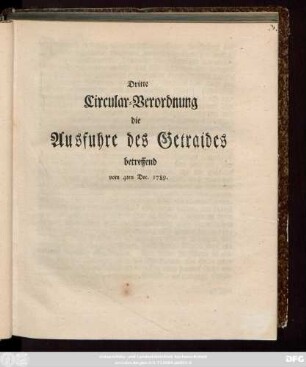 Dritte Circular-Verordnung die Ausfuhre des Getraides betreffend vom 4ten Dec. 1789