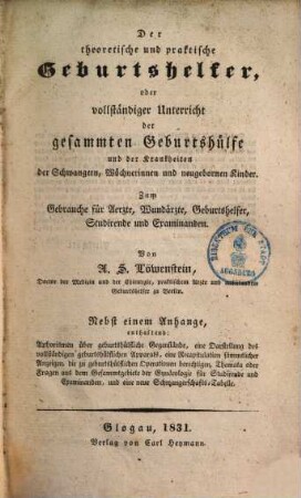 Der theoretische und praktische Geburtshelfer