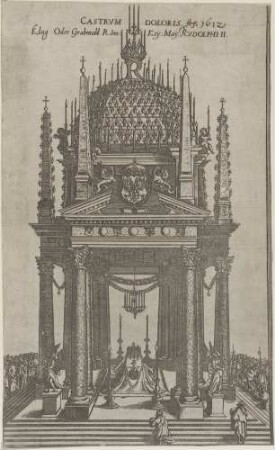 CASTRUM DOLORIS,/ Klag Oder Grabmahl Röm: Key: May: RUDOLPHI II.