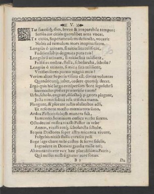 (V.) Stat sua cûiq[ue] dies, breve & irreparabile tempus; [...]