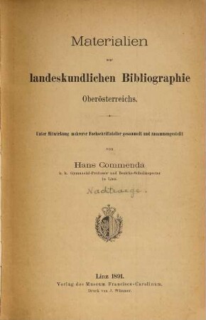 Materialien zur landeskundlichen Bibliographie Oberoesterreichs : Nachträge, Ergänzungen und Berichtigungen