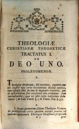 Theologia Christiana Theoretica. Tractatus I., De Deo Uno