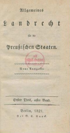 Bd. 1 = Theil 1, Bd. 1: Allgemeines Landrecht für die Preußischen Staaten