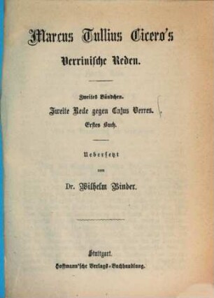 Marcus Tullius Cicero's Verrinische Reden, 2. Zweite Rede gegen Gajus Verres; 1. Buch