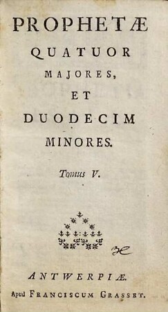 Biblia sacra vulgatae editionis, 5. Prophetae, quatuor majores et duodecim minores