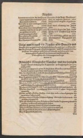 Volgt nun hernach ein Register aller Puncten und Artickel/ so je zu zeiten auff allen gehaltenen Reichßtägen auffgericht/ das Keyserliche Regiment/ Chammergericht/ unnd Landtfrieden betreffend ...