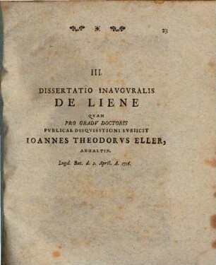 Diss. inaug. de liene : [hab. Lugd. B. 1716]