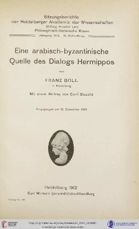 1912, 18. Abhandlung: Sitzungsberichte der Heidelberger Akademie der Wissenschaften, Philosophisch-Historische Klasse: Eine arabisch-byzantinische Quelle des Dialogs Hermippos