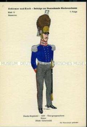 Uniformdarstellung, Major des Garde-Grenadier-Regiments, Königreich Hannover, 1839.