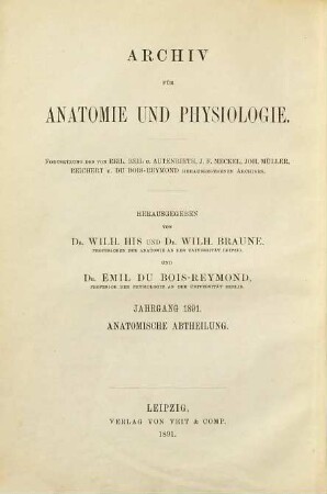 Archiv für Anatomie und Physiologie. Anatomische Abteilung, Archiv für Anatomie. 1891