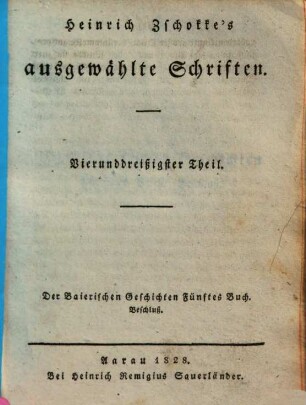 Heinrich Zschokke's sämmtliche ausgewählte Schriften. 34., Der Baierischen Geschichten Fünftes Buch, Beschluß