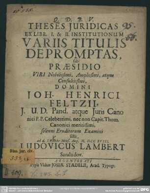 Theses Iuridicas Ex Libr. I. & II. Institutionum Variis Titulis Depromptas