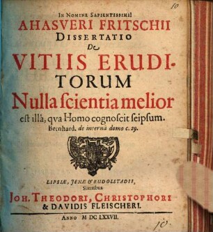 Ahasveri Fritschii Dissertatio De Vitiis Eruditorum