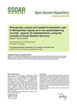 Metropolitan regions and spatial development: part 4, Metropolitan regions as a new spatial planning concept - aspects of implementation, using the example of South-Western Germany