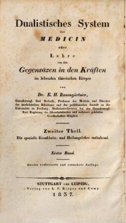 Handbuch der speciellen Krankheits- und Heilungslehre : mit besonderer Rücksicht auf die Physiologie. 1