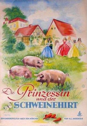 Die Prinzessin und der Schweinehirt