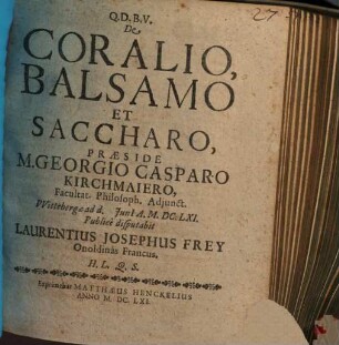 De Coralio, Balsamo Et Saccharo