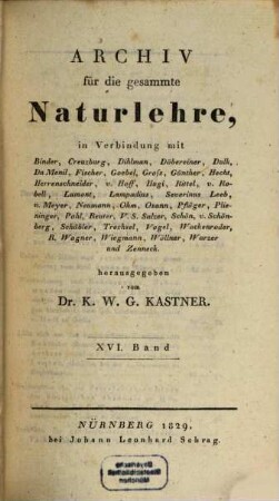 Archiv für die gesammte Naturlehre. 16 (1829)
