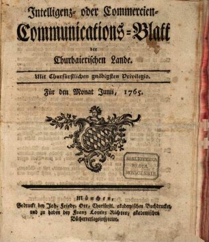 Intelligenz- oder Commercien-Communications-Blatt der churbaierischen Lande. 1765,Juni/Aug.