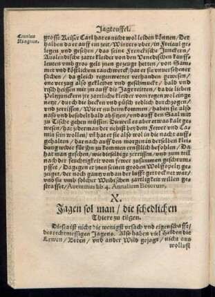 X. Jagen sol man/ die schedlichen Thiere zu tilgen.