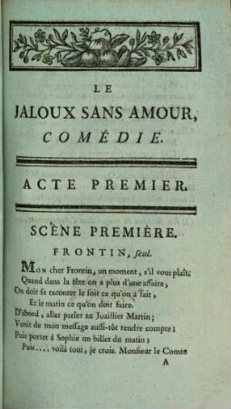 Le Jaloux Sans Amour : Comédie En Cinq Actes Et En Vers Libres ; Représentée pour la première fois par les Comédiens François, le 8 Janvier 1781