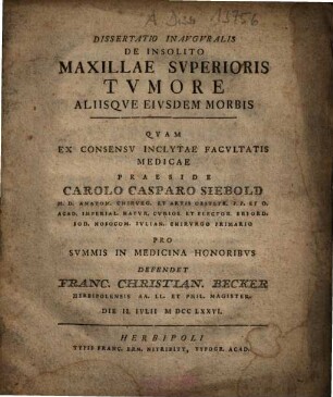 Dissertatio Inavgvralis De Insolito Maxillae Svperioris Tvmore Aliisqve Eivsdem Morbis