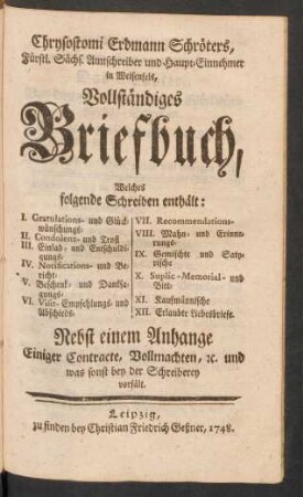 Chrysostomi Erdmann Schröters, Fürstl. Sächs. Amtschreiber und Haupt-Einnehmer in Weisenfels, Vollständiges Briefbuch