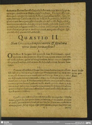 Quaestio II. Num Christus tempore mortis & sepulturae verus homo permanserit?