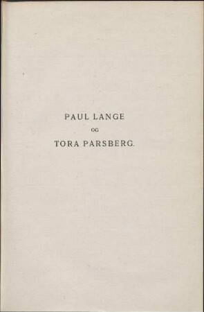 Paul Lange Og Tora Parsberg.